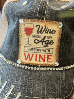 Wine Improves with Age, I Improve with Wine Distressed Trucker Hat with Rhinestones