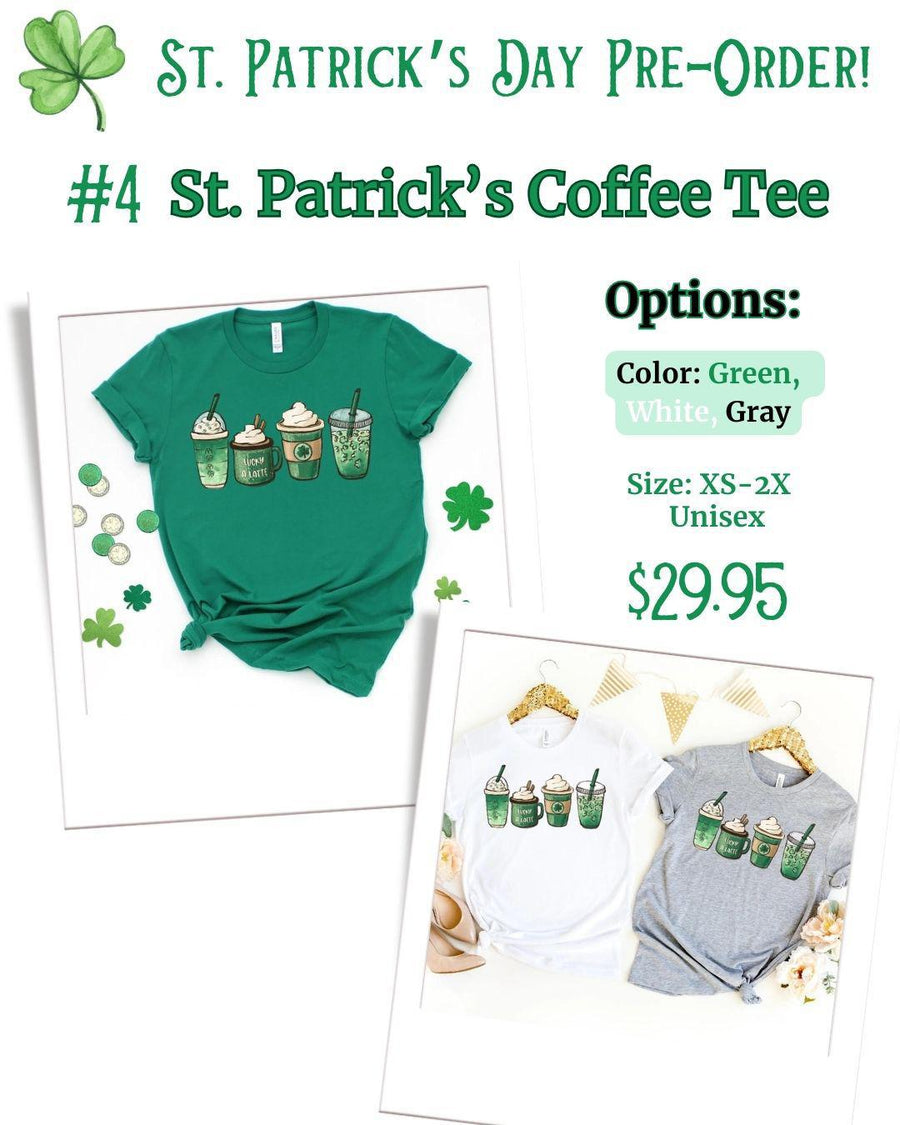 St. Patrick's Day Pre-Order: Coffee Tee