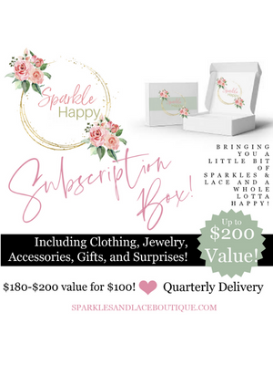 Sparkle Happy Subscription Box - Spring | Sparkles & Lace Boutique